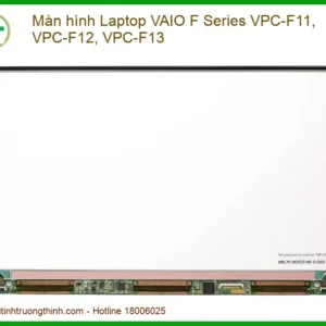 Thay Màn Hình Laptop Vaio F Series Vpc-f11 Vpc-f12 Vpc-f13 Zin Chính Hãng Lấy Liền Tại Tphcm