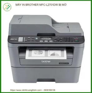 Máy In Brother Mfc-l2701dw Bị Mờ – Trung Tâm Sửa Chữa Uy Tín Tphcm