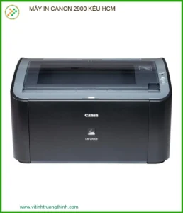 Địa Chỉ Sửa Máy In Canon 2900 Kêu To HCM Uy Tín Lấy Ngay