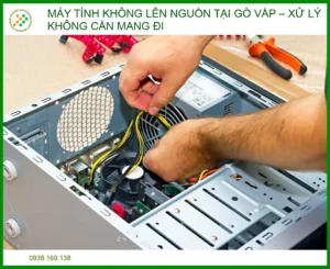 Máy Tính Không Lên Nguồn Tại Gò Vấp: Xử Lý Tại Nhà Không Cần Mang Đi – Chuyên Gia Trường Thịnh