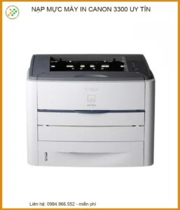 Nạp mực máy in Canon 3300 uy tín, bản in sắc nét, tận nơi tại TPHCM