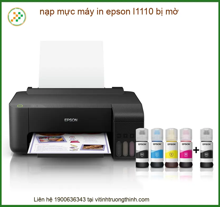Nạp Mực Máy In Epson L1110 Bị Mờ: Nguyên Nhân & Cách Khắc Phục Triệt Để