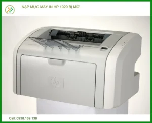 Nạp Mực Máy In Hp 1020 Bị Mờ – Trung Tâm Sửa Chữa Uy Tín Tại Tphcm
