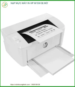 Nạp Mực Máy In HP M15W Bị Mờ: Nguyên Nhân Và Giải Pháp Khắc Phục Triệt Để