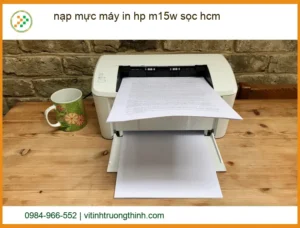 Nạp mực máy in HP M15w sọc HCM: Dịch vụ tận nơi, lấy ngay tại nhà