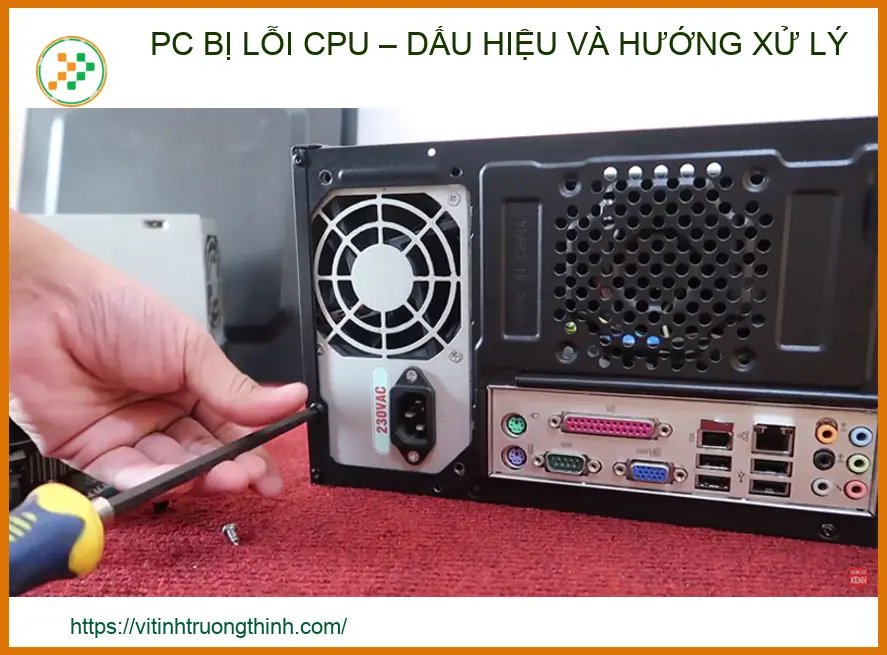 PC bị lỗi CPU: Dấu hiệu nhận biết và cách khắc phục triệt để từ chuyên gia