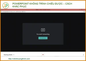 PowerPoint không trình chiếu được: Cách xử lý lỗi hiệu quả từ chuyên gia