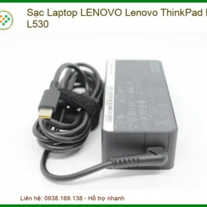 Thay Sạc Laptop Lenovo Thinkpad L430 L530 Zin Chính Hãng Lấy Liền Tại Tphcm