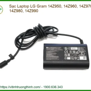 Sạc Laptop Lg Gram 14z950, 14z960, 14z970, 14z980, 14z990 Chính Hãng – Thay Thế Uy Tín Tphcm