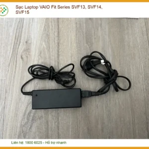 Thay Sạc Laptop Vaio Fit Series Svf13, Svf14, Svf15 Zin Chính Hãng Lấy Liền Tại Chỗ