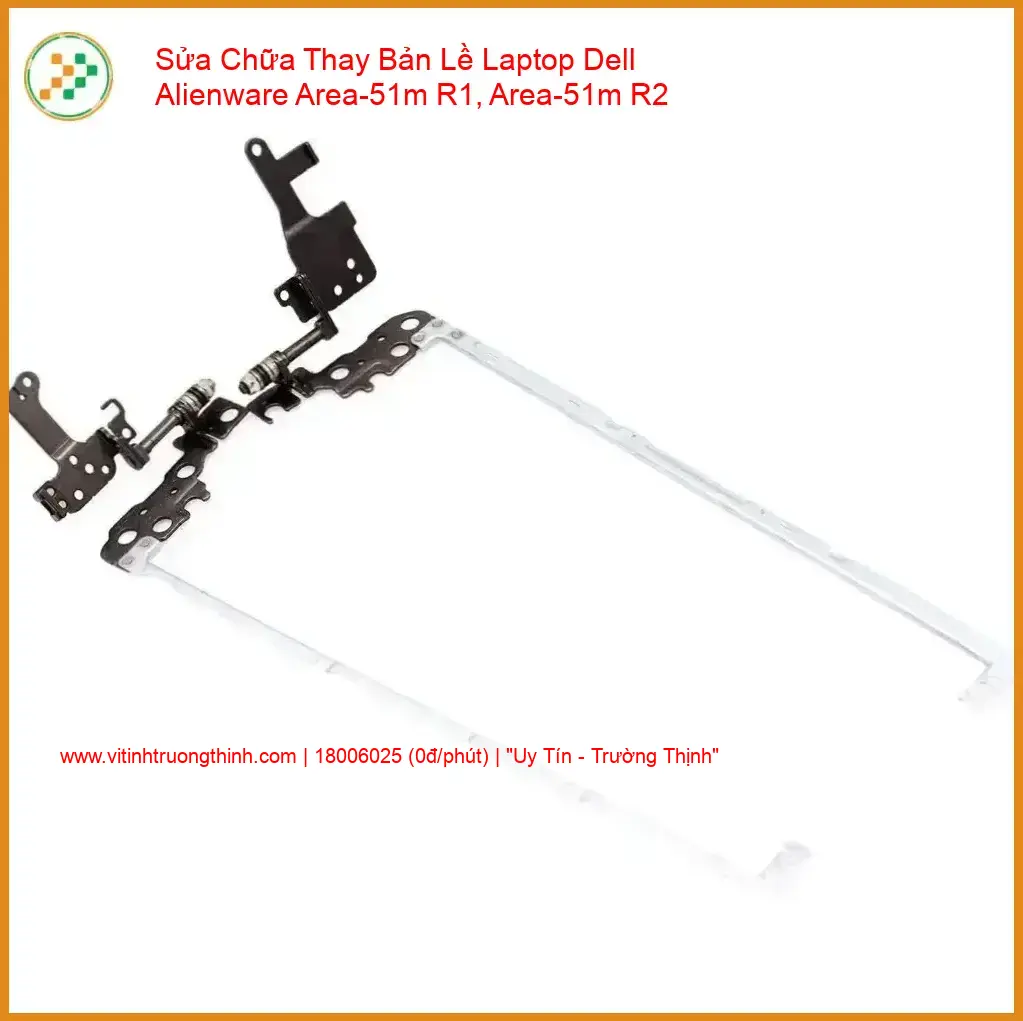 Thay Bản Lề Laptop Dell Alienware Area-51m R1, R2 – Khắc Phục Gãy Trụ, Mở Nặng, Lệch Màn Hình giá rẻ