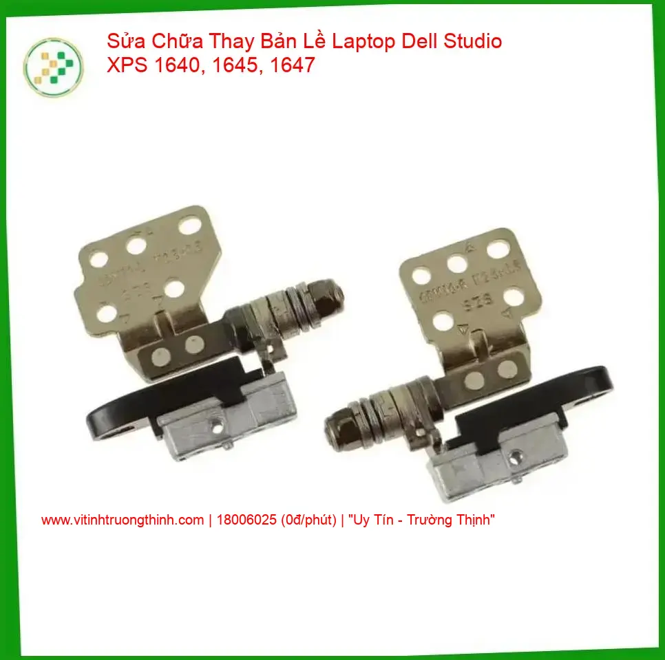 Thay Bản Lề Laptop Dell Studio XPS 1640, 1645, 1647 Chính Hãng, Sửa Gãy Trụ Nhanh giá rẻ