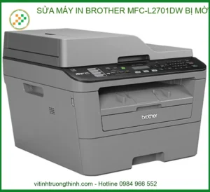 Sửa Máy In Brother MFC-L2701DW Bị Mờ: Nguyên Nhân và Cách Khắc Phục Triệt Để