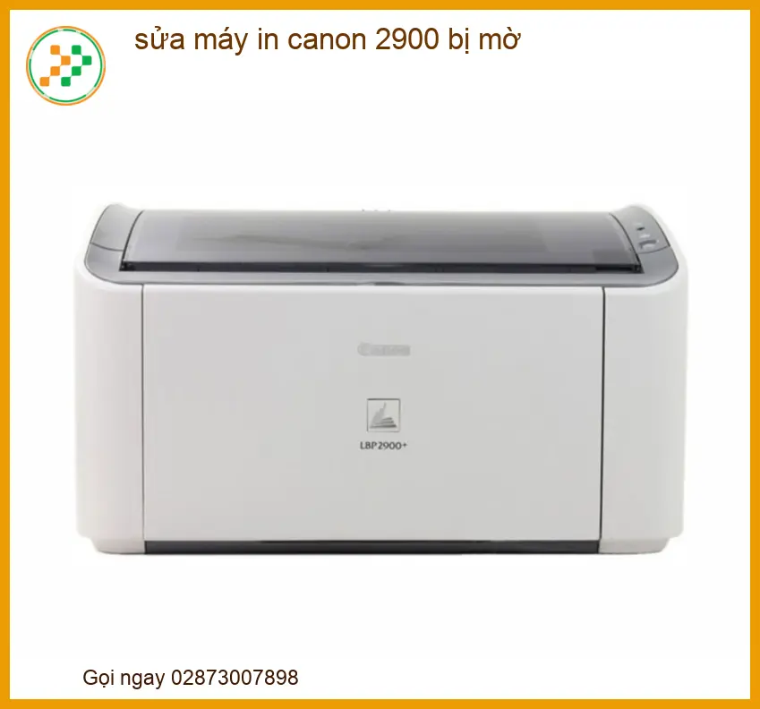 Sửa Máy In Canon 2900 Bị Mờ Chữ: Nguyên Nhân & Cách Khắc Phục Triệt Để