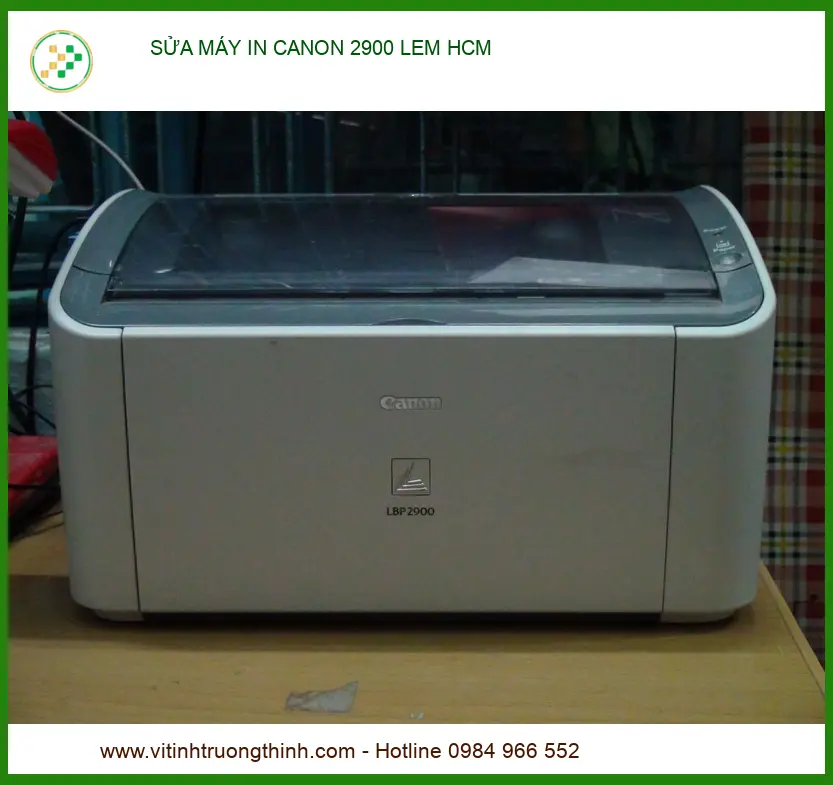 Sửa Máy In Canon 2900 Lem Tphcm – Trung Tâm Uy Tín Lấy Ngay