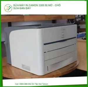 Sửa Máy In Canon 3300 Bị Mờ – Trung Tâm Sửa Chữa Uy Tín TPHCM