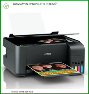 Địa Chỉ Sửa Máy In Epson L3110 In Bị Mờ Uy Tín Lấy Ngay Tại HCM