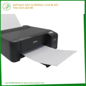 Nạp Mực Máy In Epson L1210 Bị Mờ – Trung Tâm Sửa Chữa Uy Tín TPHCM