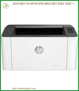 Sửa máy in HP M107w báo kẹt giấy hộc 1: Giải pháp chuyên nghiệp tại nhà