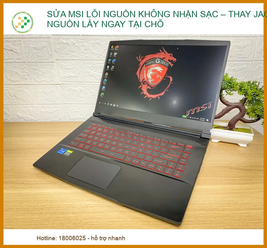 Hướng dẫn xử lý triệt để lỗi MSI không nhận sạc, thay jack nguồn chuyên nghiệp, lấy ngay tại TPHCM.