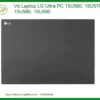 Thay Vỏ Laptop Lg Ultra Pc 15u560 15u570 15u580 15u590 Zin Chính Hãng Lấy Ngay