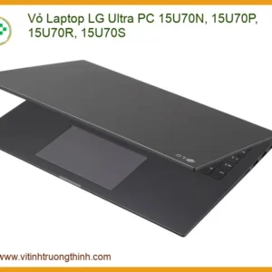 Vỏ Laptop Lg Ultra Pc 15u70n, 15u70p, 15u70r, 15u70s Chính Hãng – Thay Thế Uy Tín Tphcm