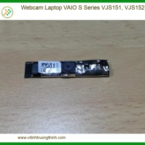 Webcam Laptop Vaio S Series Vjs151, Vjs152 Chính Hãng – Trung Tâm Thay Thế Uy Tín Tphcm