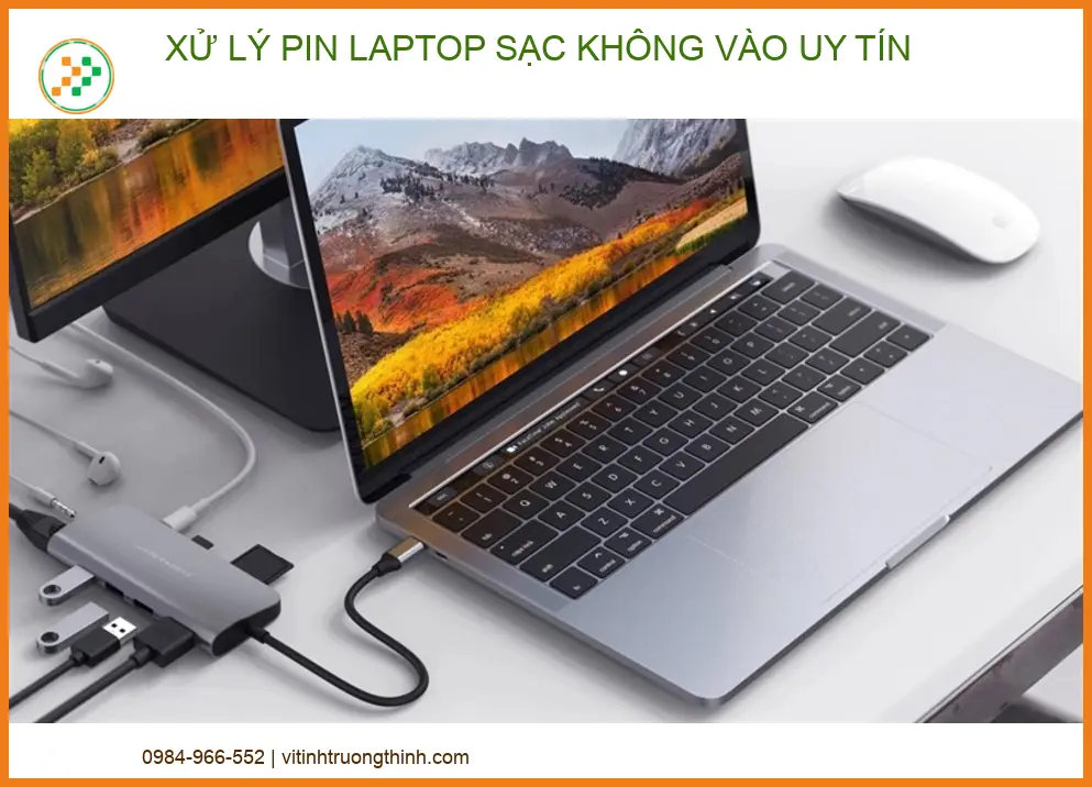 Xử lý pin laptop sạc không vào uy tín: Giải pháp triệt để tại Vi tính Trường Thịnh