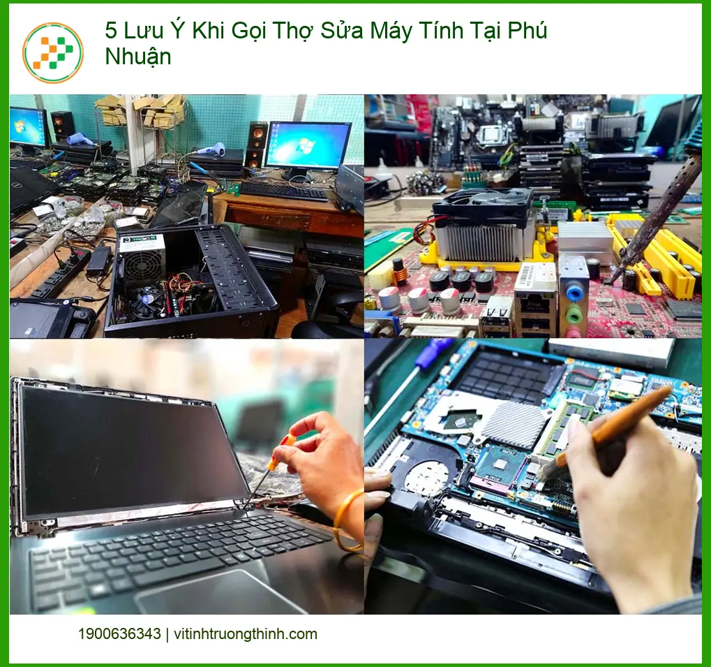 Sửa Máy Tính Phú Nhuận: 5 Lưu Ý Vàng Khi Gọi Thợ Tại Nhà