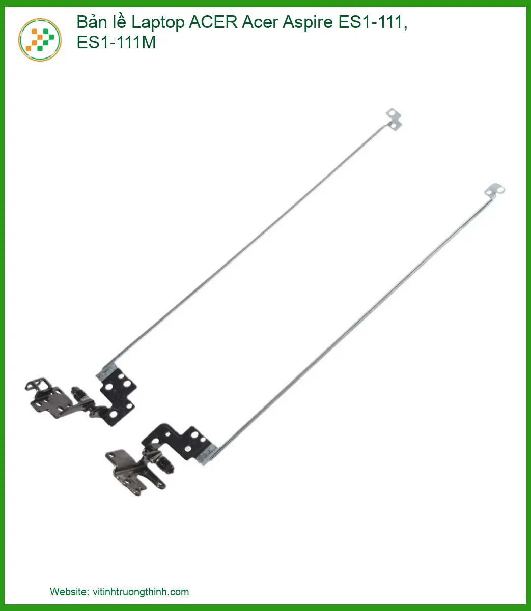 Bản lề Laptop ACER Aspire ES1-111, ES1-111M - Địa chỉ thay lấy liền TPHCM