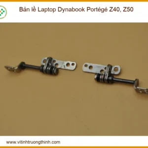 Bản Lề Laptop Dynabook Portégé Z40, Z50 Chính Hãng – Trung Tâm Sửa Chữa Lấy Liền