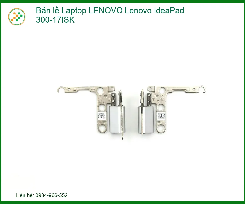 Bản lề Laptop LENOVO Lenovo IdeaPad 300-17ISK - Thay Mới, Chính Hãng, Lấy Liền Tại TPHCM