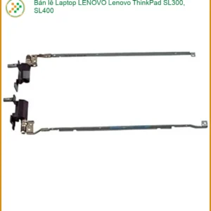 Bản lề Laptop Lenovo ThinkPad SL300 SL400 Chính Hãng | Thay Nhanh Tận Nơi