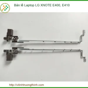 Bản lề Laptop LG XNOTE E400 E410 chính hãng – Địa chỉ thay lấy ngay TPHCM