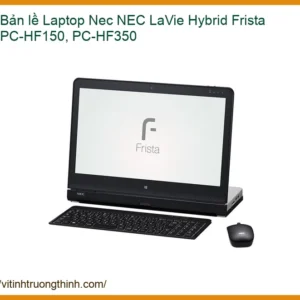 Bản lề Laptop Nec LaVie Frista PC-HF150 PC-HF350 – Dịch vụ sửa lấy ngay TPHCM