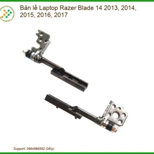 Bản Lề Laptop Razer Blade 14 2013, 2014, 2015, 2016, 2017 – Địa Chỉ Sửa Chữa Uy Tín Lấy Ngay Tại TPHCM