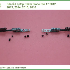Bản Lề Laptop Razer Blade Pro 17 Chính Hãng, Thay Thế Tận Nơi & Bảo Hành Uy Tín TP.HCM