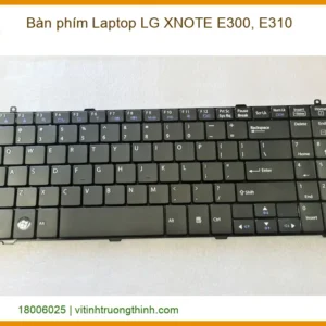 Bàn Phím Laptop Lg Xnote E300, E310 Zin – Trung Tâm Thay Thế Lấy Ngay Tphcm
