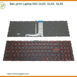 Bàn phím Laptop MSI GL62, GL63, GL65 Chính Hãng – Thay Mới Tận Nơi Nhanh Chóng