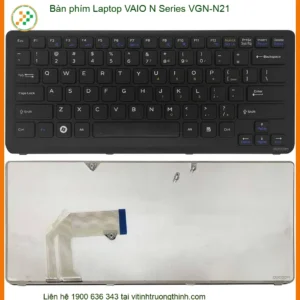 Bàn phím Laptop VAIO N Series VGN-N21 – Thay Thế Chính Hãng, Lấy Ngay Giá Tốt