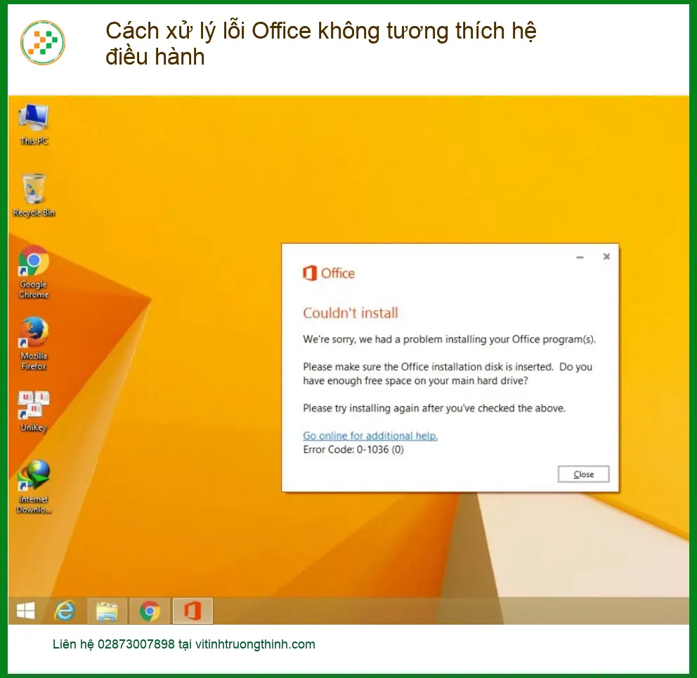 Cách xử lý lỗi Office không tương thích hệ điều hành - Sửa máy tính TPHCM