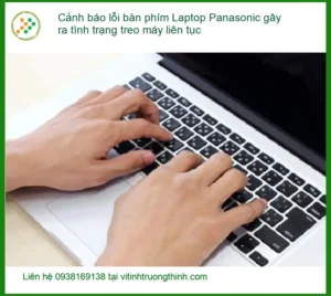 Sửa Laptop Panasonic lỗi bàn phím treo máy – Địa chỉ sửa nhanh