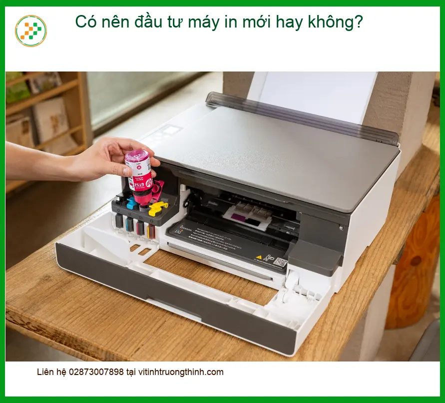 Thủ thuật Máy in Có nên đầu tư máy mới? – Tư vấn chuyên gia Trường Thịnh