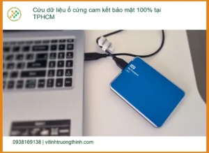 Khôi Phục Dữ Liệu ổ cứng TPHCM – Cứu dữ liệu cam kết bảo mật 100%