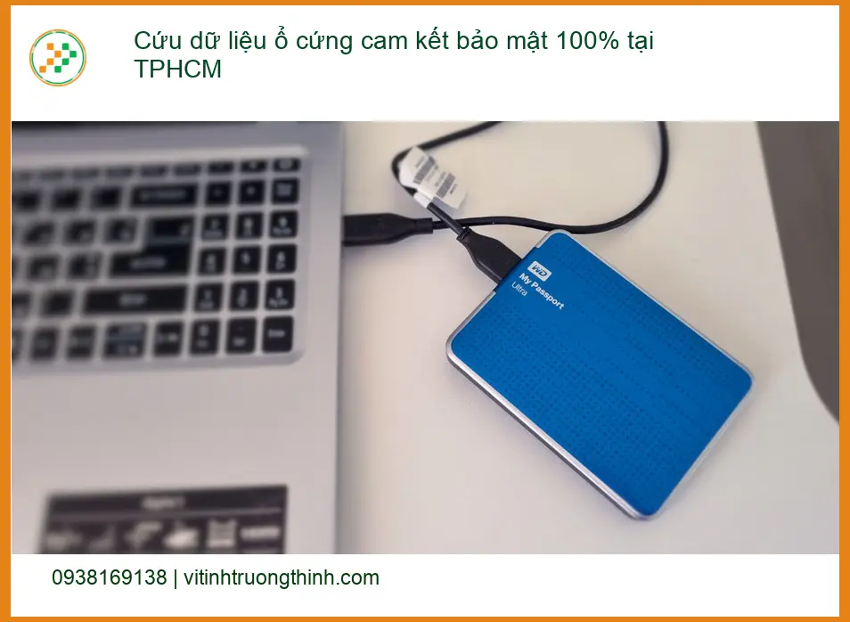 Khôi Phục Dữ Liệu ổ cứng TPHCM - Cứu dữ liệu cam kết bảo mật 100%