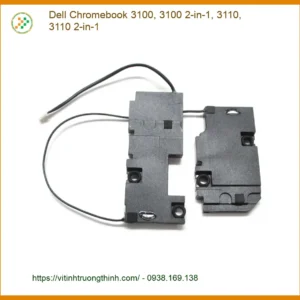 Loa Laptop Dell Chromebook 3100 – Sửa Lấy Liền Giá Rẻ Gần Đây