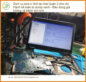 Sửa Máy Tính Dịch Vụ Tại Nhà Quận 2: Giải Cứu Chị Hạnh Kế Toán Khỏi Màn Hình Xanh Chết Chóc – Báo Giá Chuẩn, Không “Vẽ Bệnh”!