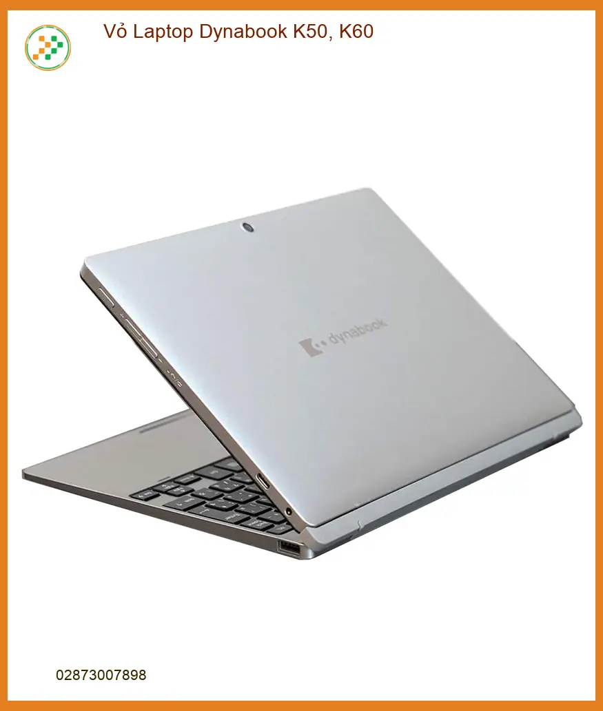 Vỏ Laptop Dynabook K50, K60 chính hãng - Địa chỉ thay lấy ngay TPHCM