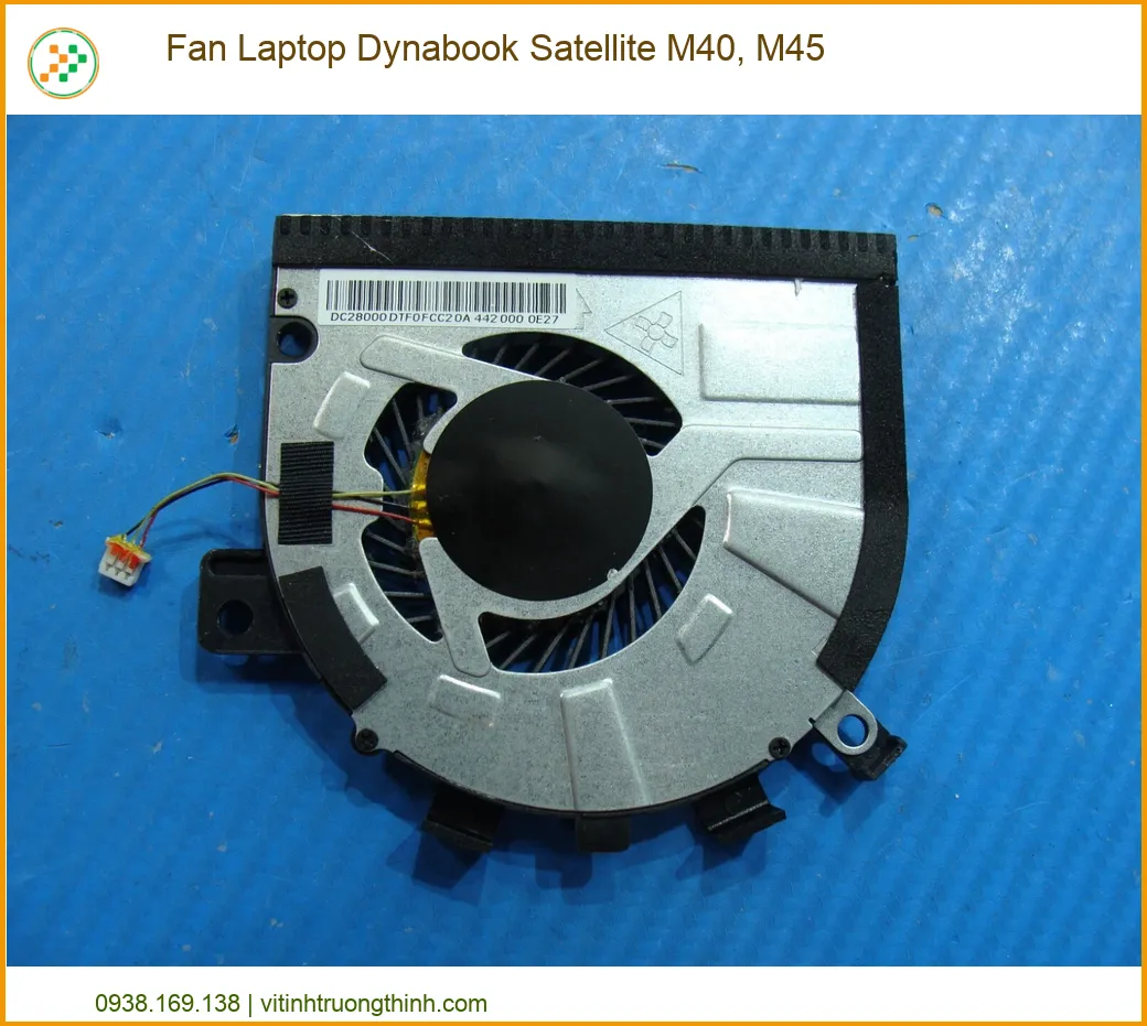 Quạt Laptop Dynabook Satellite M40, M45 Zin Mới - Lắp Đặt Tận Nơi, Bảo Hành Uy Tín