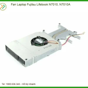 Fan Laptop Fujitsu Lifebook N7010, N7010a Zin Chính Hãng – Trung Tâm Thay Thế Lấy Liền Tphcm